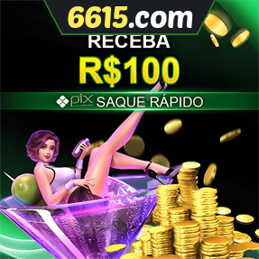 6615.com Ganhe R$ 100,00 Gratis